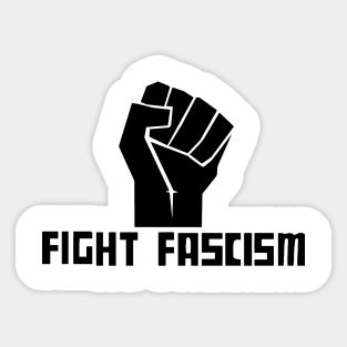 FIGHT FASCISM Sticker